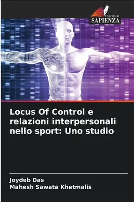 Locus Of Control e relazioni interpersonali nello sport: Uno studio by Joydeb Das