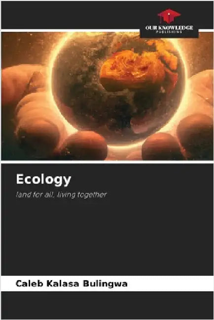 Ecology by Caleb Kalasa Bulingwa