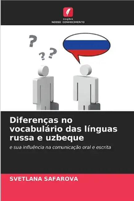 Diferenças no vocabulário das línguas russa e uzbeque by Svetlana Safarova