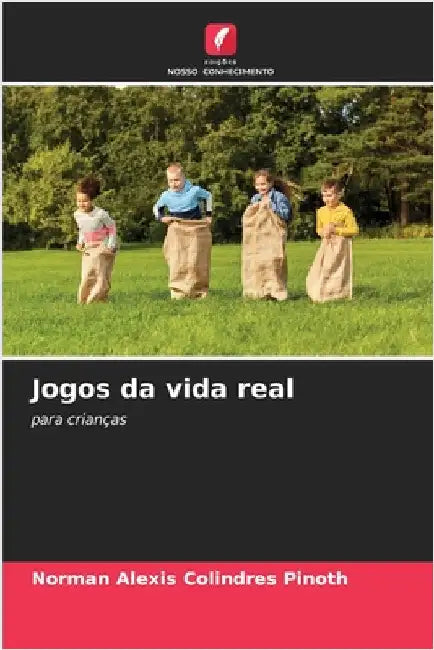 Jogos da vida real by Norman Alexis Colindres Pinoth
