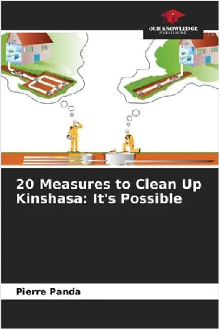 20 Measures to Clean Up Kinshasa: It's Possible by Pierre Panda