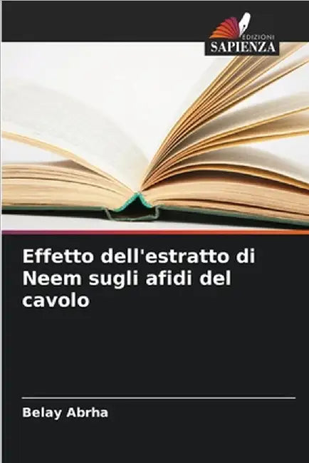 Effetto dell'estratto di Neem sugli afidi del cavolo by Belay Abrha