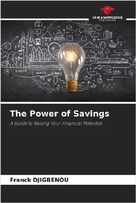 The Power of Savings by Djigbenou, Franck