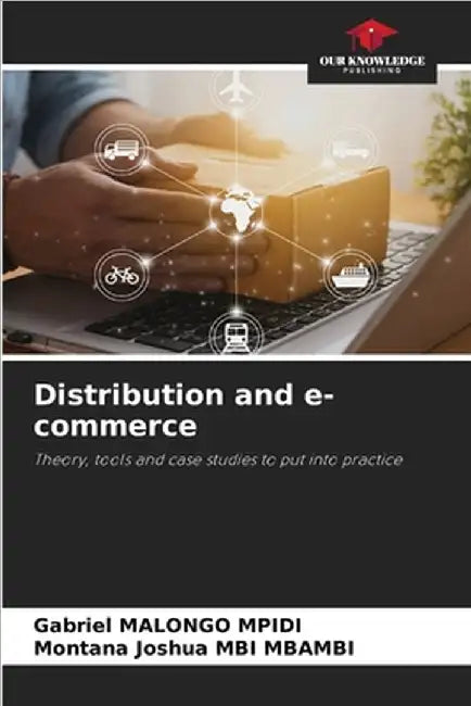 Distribution and e-commerce by Gabriel Malongo Mpidi