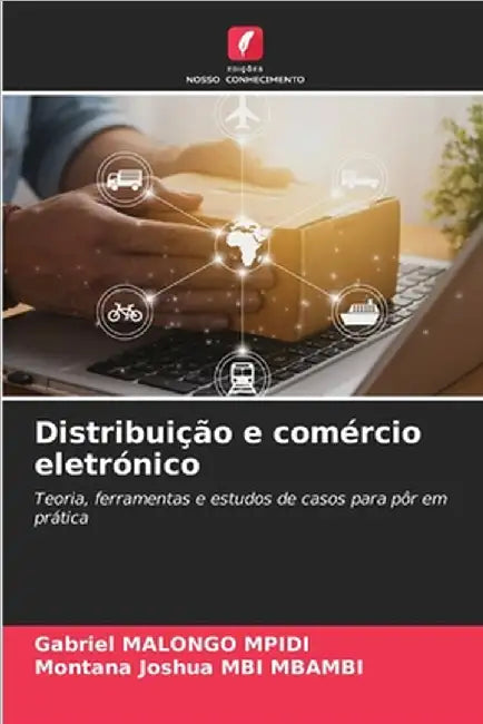 Distribuição e comércio eletrónico by Malongo Mpidi, Gabriel
