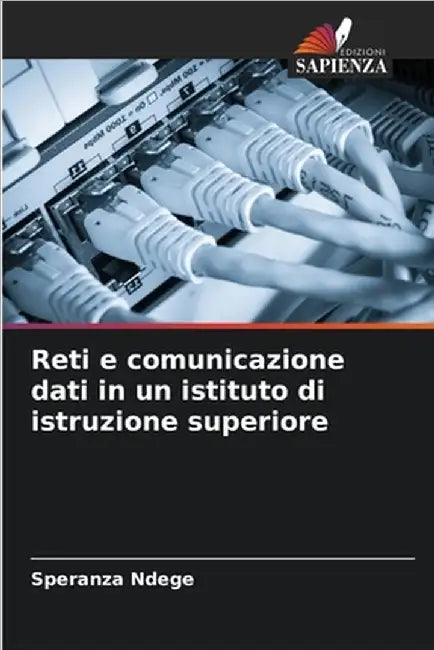 Reti e comunicazione dati in un istituto di istruzione superiore by Speranza Ndege