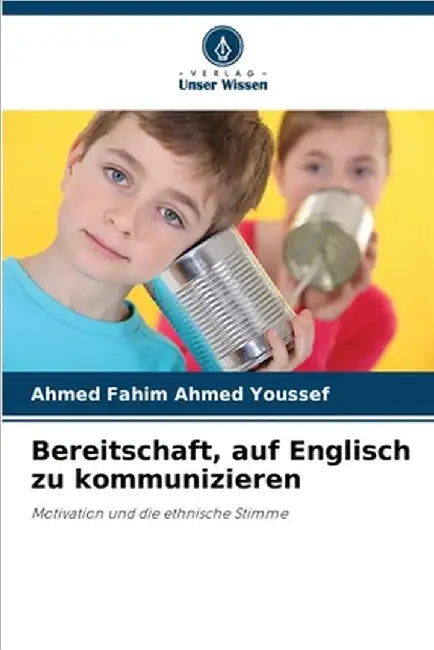 Bereitschaft, auf Englisch zu kommunizieren by Ahmed Fahim Ahmed Youssef