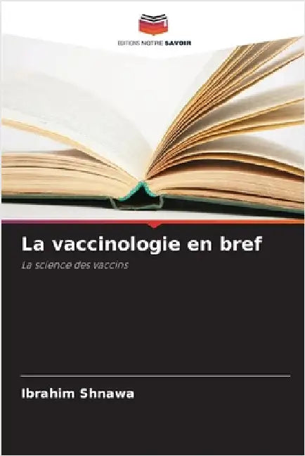 La vaccinologie en bref by Shnawa, Ibrahim
