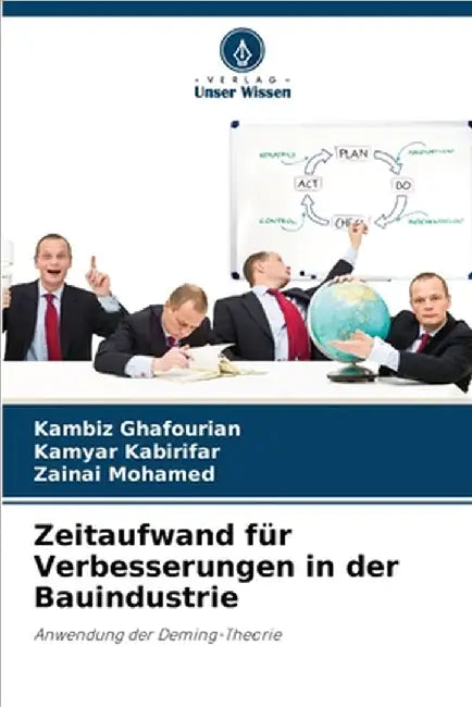 Zeitaufwand für Verbesserungen in der Bauindustrie by Ghafourian, Kambiz