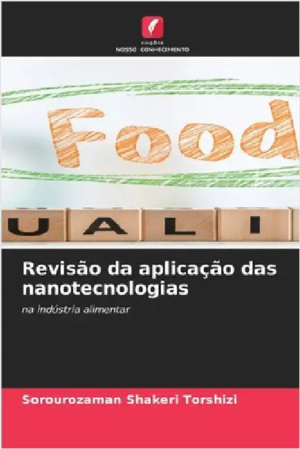 Revisão da aplicação das nanotecnologias by Sorourozaman Shakeri Torshizi