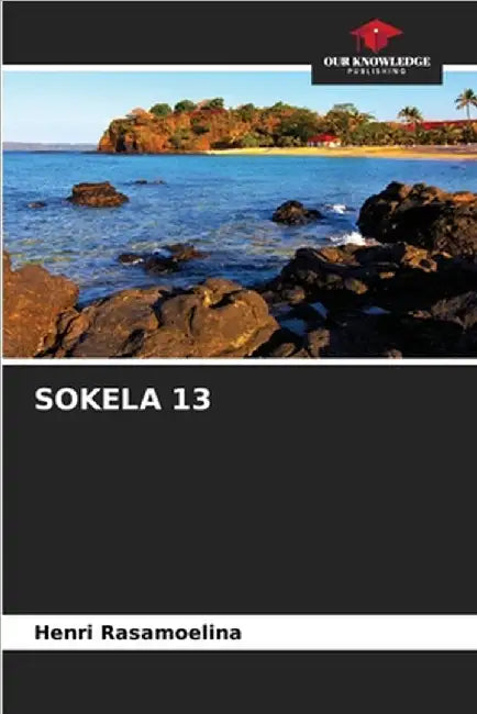 Sokela 13 by Henri Rasamoelina