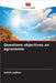 Questions objectives en agronomie by Jadhav, Ashok