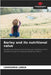 Barley and its nutritional value by Labga, Lahouaria