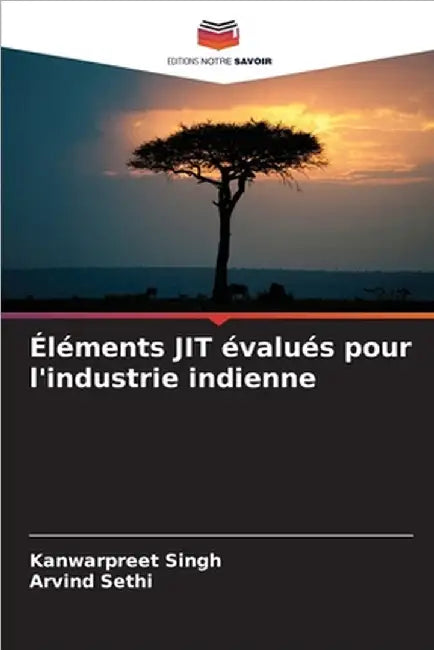 Éléments JIT évalués pour l'industrie indienne by Singh, Kanwarpreet
