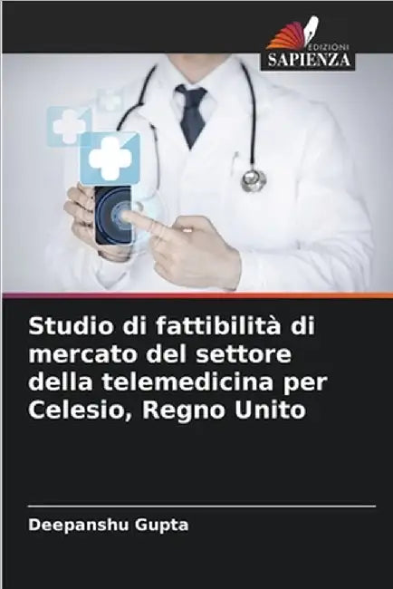 Studio di fattibilità di mercato del settore della telemedicina per Celesio, Regno Unito by Gupta, Deepanshu