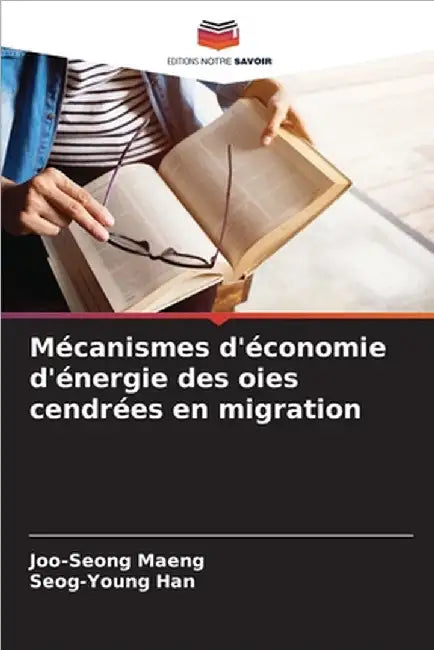 Mécanismes d'économie d'énergie des oies cendrées en migration by Maeng, Joo-Seong