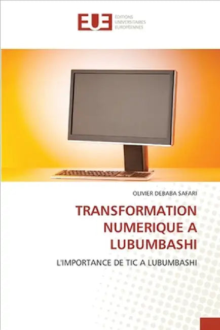 Transformation Numerique a Lubumbashi by Debaba Safari, Olivier