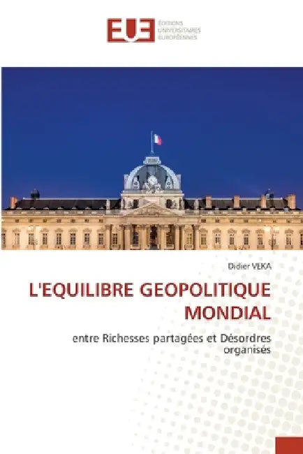 L'Equilibre Geopolitique Mondial by Didier Veka