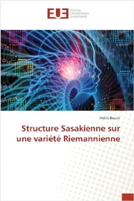 Structure Sasakienne sur une variété Riemannienne by Bouzir, Habib