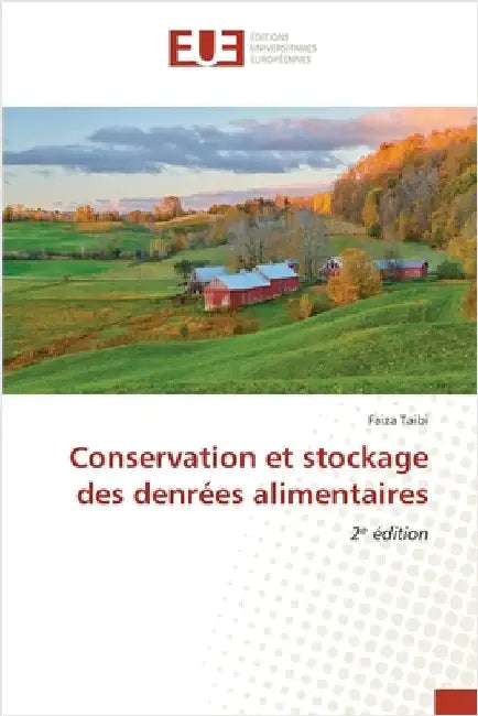 Conservation et stockage des denrées alimentaires by Faiza Taibi