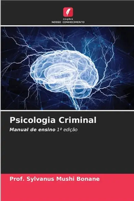 Psicologia Criminal by Prof Sylvanus Mushi Bonane