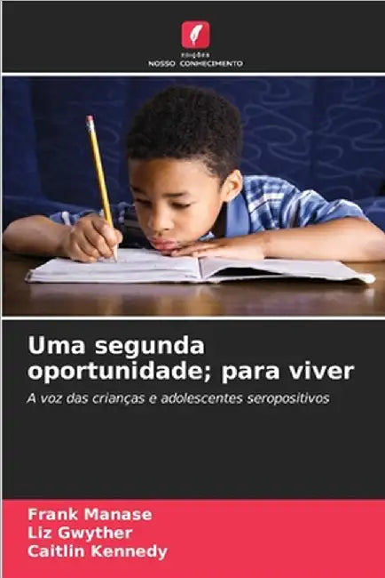 Uma segunda oportunidade; para viver by Frank Manase