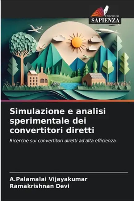 Simulazione e analisi sperimentale dei convertitori diretti by A. Palamalai Vijayakumar