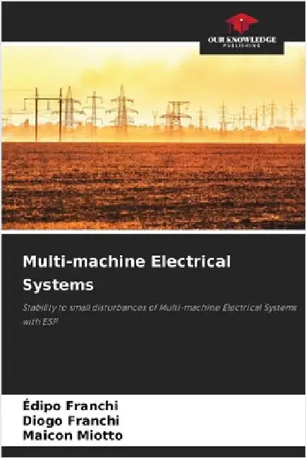 Multi-machine Electrical Systems by Édipo Franchi