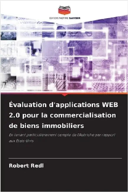 Évaluation d'applications WEB 2.0 pour la commercialisation de biens immobiliers by Robert Redl