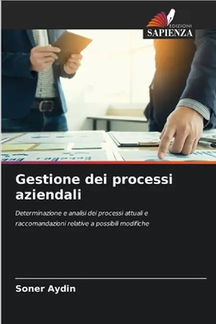 Gestione dei processi aziendali by Soner Aydin