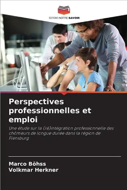 Perspectives professionnelles et emploi by Böhss, Marco