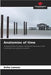 Anatomies of time by Lamoso, Anike
