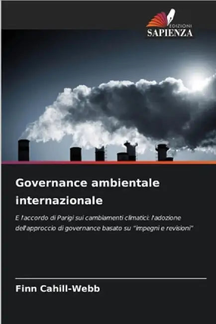 Governance ambientale internazionale by Finn Cahill-Webb