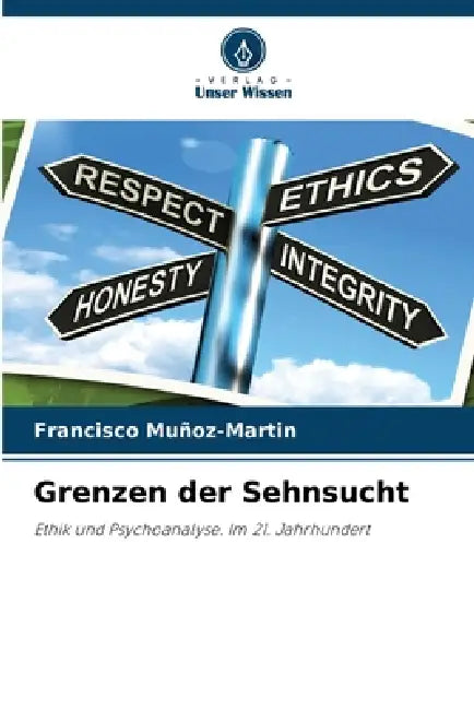 Grenzen der Sehnsucht by Francisco Muñoz-Martin