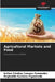 Agricultural Markets and Food by Kellen Cristina Campos Fernandes, Reginaldo Santana Figueiredo