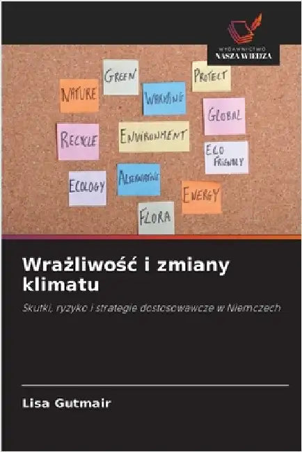 Wrażliwośc i zmiany klimatu by Lisa Gutmair