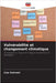 Vulnérabilité et changement climatique by Gutmair, Lisa