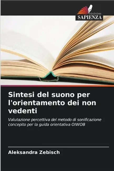 Sintesi del suono per l'orientamento dei non vedenti by Aleksandra Zebisch