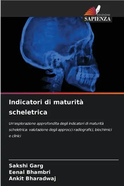Indicatori di maturità scheletrica by Garg, Sakshi