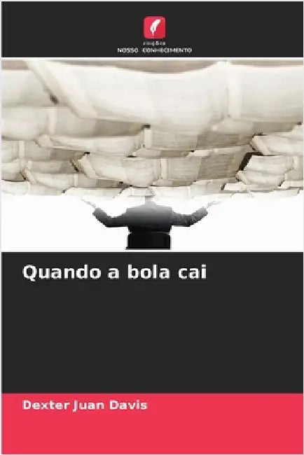 Quando a bola cai by Dexter Juan Davis