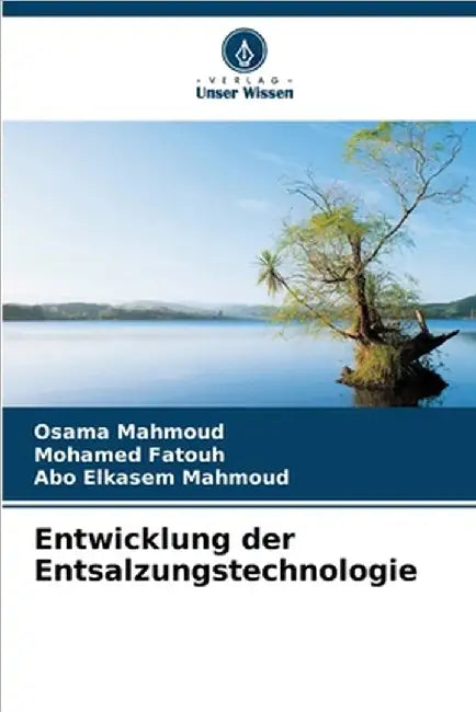 Entwicklung der Entsalzungstechnologie by Mahmoud, Osama