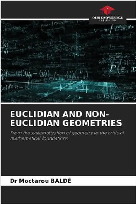 Euclidian and Non-Euclidian Geometries by Moctarou Baldé