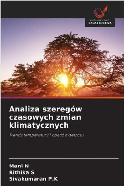 Analiza szeregów czasowych zmian klimatycznych by Mani N