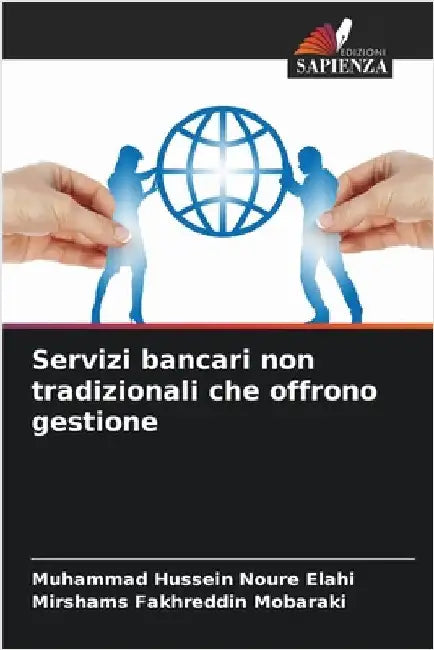 Servizi bancari non tradizionali che offrono gestione by Muhammad Hussein Noure Elahi