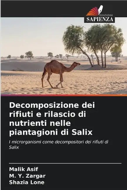 Decomposizione dei rifiuti e rilascio di nutrienti nelle piantagioni di Salix by Malik Asif