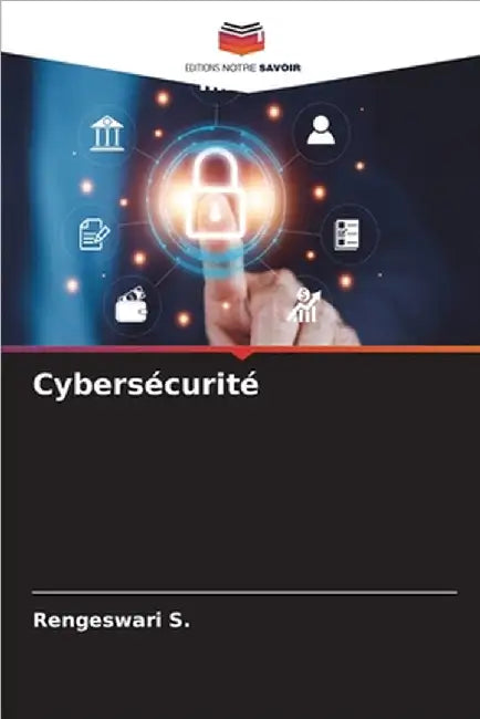 Cybersécurité by S, Rengeswari