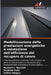 Modellizzazione delle prestazioni energetiche e valutazione dell'efficienza del recupero di calore by Norbert L. Harmati, Radomir Folic, Zoltán Magyar