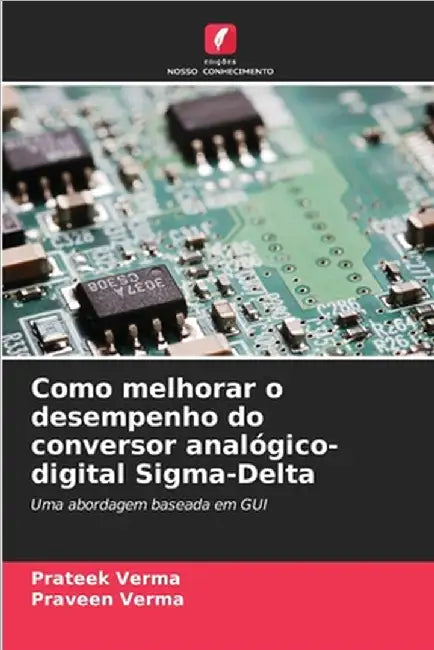 Como melhorar o desempenho do conversor analógico-digital Sigma-Delta by Prateek Verma