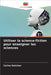 Utiliser la science-fiction pour enseigner les sciences by Carisa Ketchen