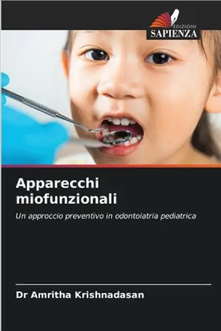 Apparecchi miofunzionali by Amritha Krishnadasan